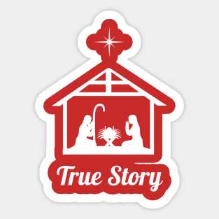 Christmas true story Sticker